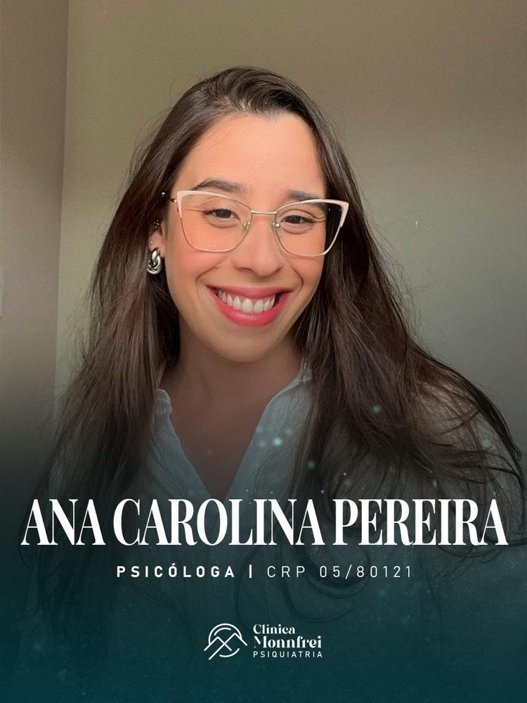 Ana Carolina Pereira, psicóloga, CRP 05/80121